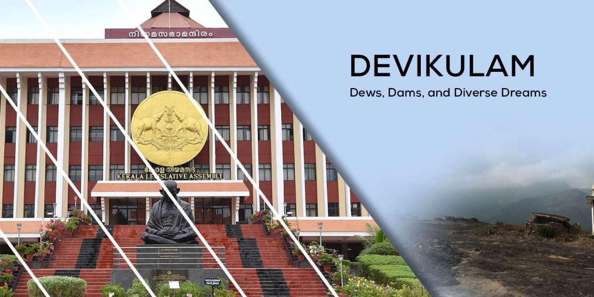 Devikulam Assembly Constituency: The Highland Heart of Kerala